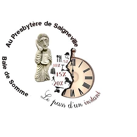 Au Presbytere De Saigneville Экстерьер фото